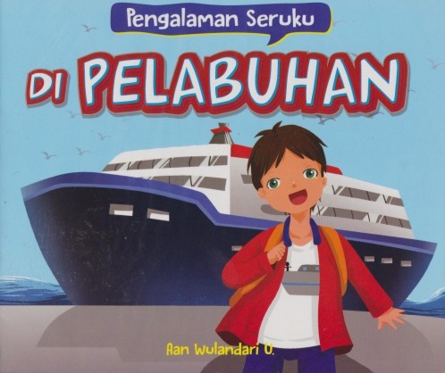 Pengalaman Seruku Di: Pelabuhan