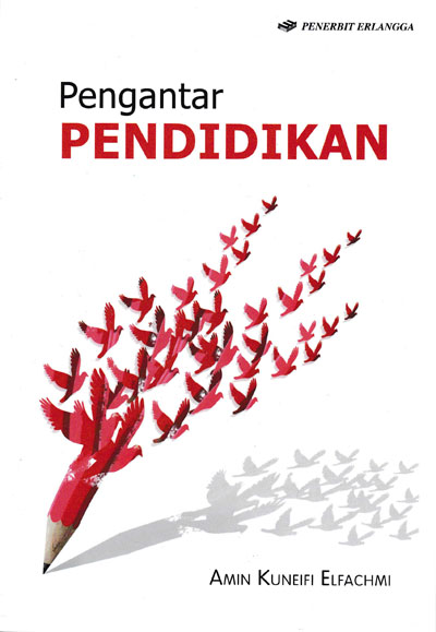 Pengantar Pendidikan / Amin Kuneifi