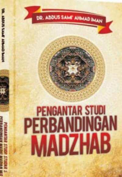 Pengantar Studi Perbandingan Mazhab