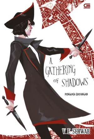 Penguasa Bayangan ( A Gathering Of Shadows)