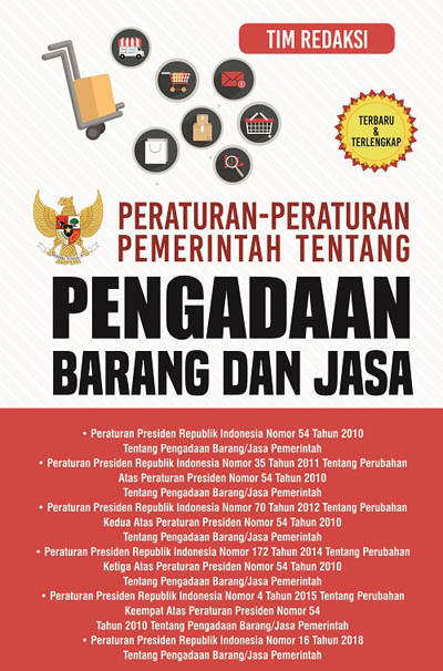 Peraturan-Peraturan Pemerintah Tentang Pengadaan Barang Dan Jasa