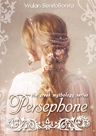 Persphone ( Seri Mitologi Yunani #2 )