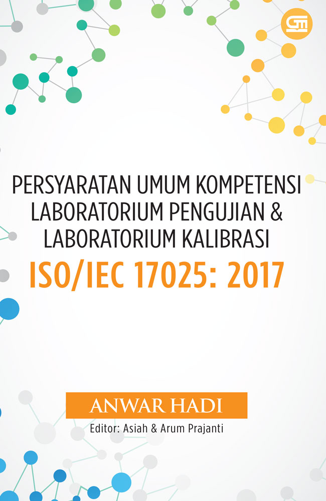 Persyaratan Umum Kompetensi Laboratorium Pengujian  Dan  Laborat