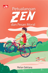 Petualangan Zen Dan Pesan Moral