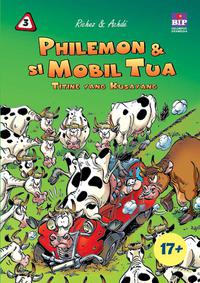 Philemon Dan Si Mobil Tua Vol.3 : Titine Yang Kusayang