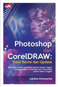 Photoshop Dan Coreldraw Edisi Revisi Dan Update