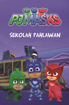 Pj Masks: Sekolah Pahlawan