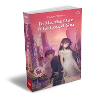 Paket Reguler - To Me The One Who Loved You (Pre Order)