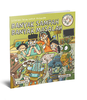 Seri Keluarga Panik: Banyak Sampah Banyak Masalah (Preorder)