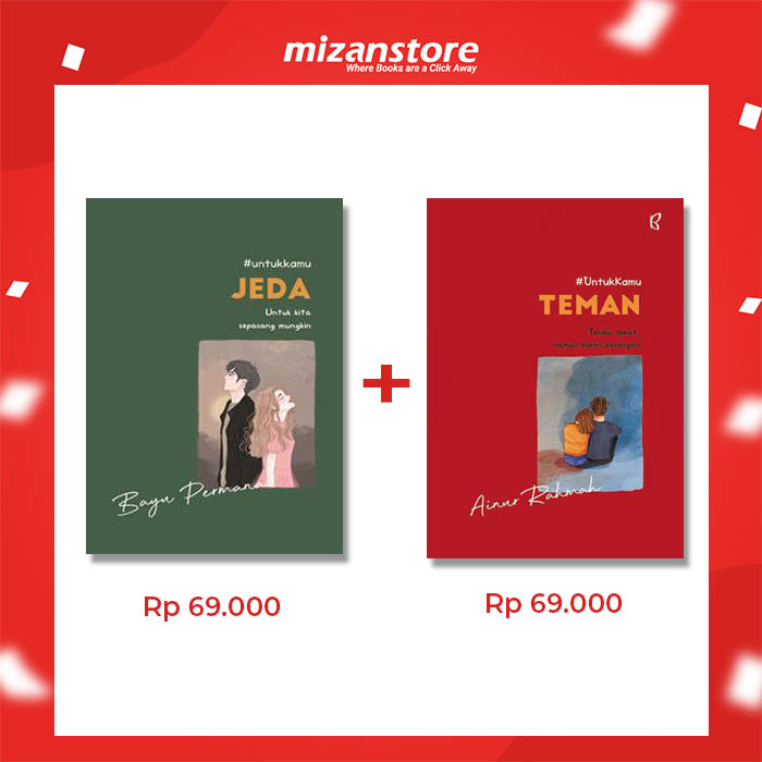 Untuk Kamu: Jeda + Teman (Promo Bundling)