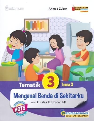 Platinum: Tematik 3 Tema 3 Mengenal Benda Di Sekitarku (Kelas 3 Sd/mi)