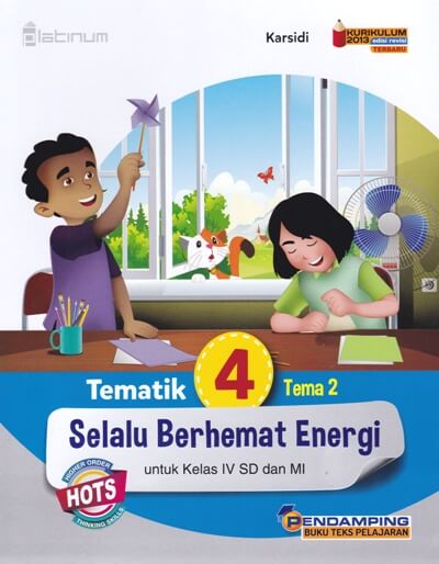Platinum: Tematik 4 Tema 2 Selalu Berhemat Energi (Kelas 4 Sd/mi)