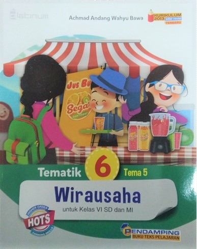 Platinum: Tematik 6 Tema 5 Wirausaha (Kelas 6 Sd/mi)