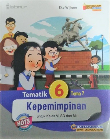Platinum: Tematik 6 Tema 7 Kepemimpinan (Kelas 6 Sd/mi)