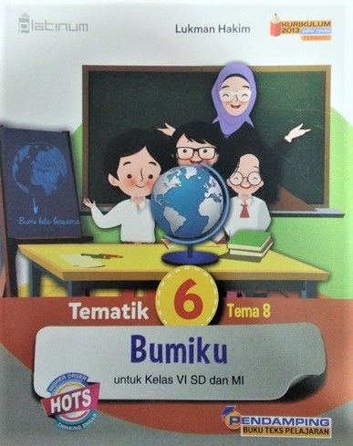 Platinum: Tematik  6 Tema 8 Bumiku (Kelas 6 Sd/mi)