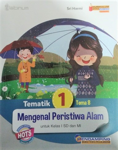 Platinum:  Tematik Sd 1 Tema 8  Mengenal Peristiwa Alam