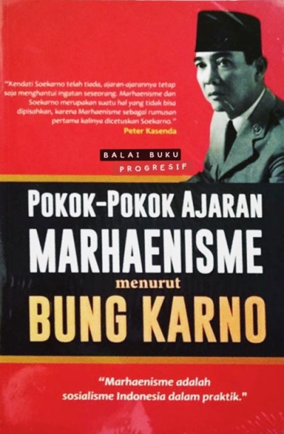 Pokok-Pokok Ajaran Marhaenisme Menurut Bung Karno