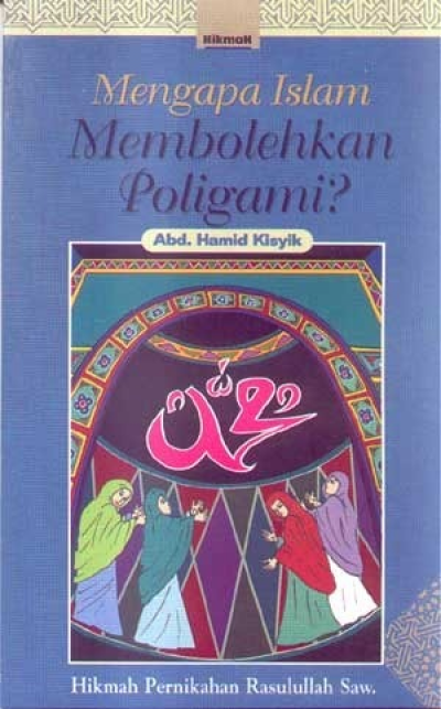 Mengapa Islam Membolehkan Poligami