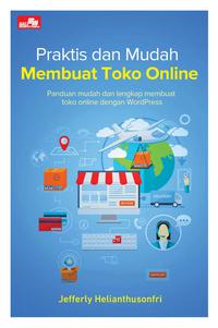 Praktis Dan Mudah Membuat Toko Online