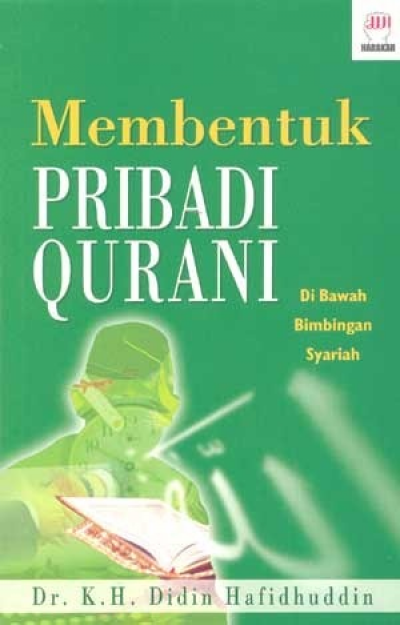 Membentuk Pribadi Qurani