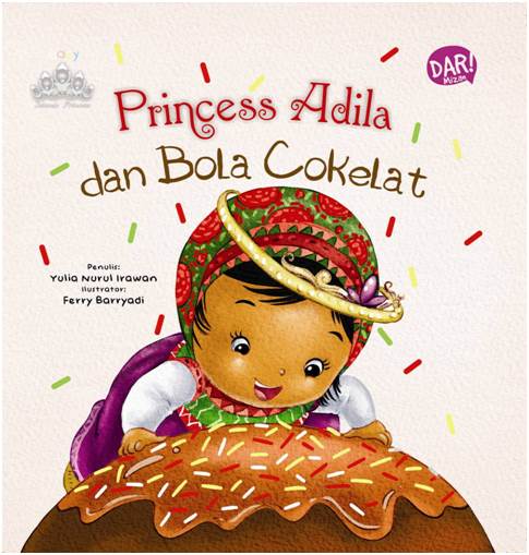 Princess Adila Dan Bola Coklat (Boardbook)