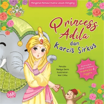 Princess Adila Dan Karcis Sirkus (Boardbook)