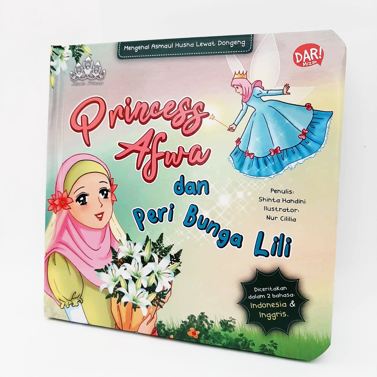 Princess Afwa Dan Peri Bunga Lili (Boardbook)