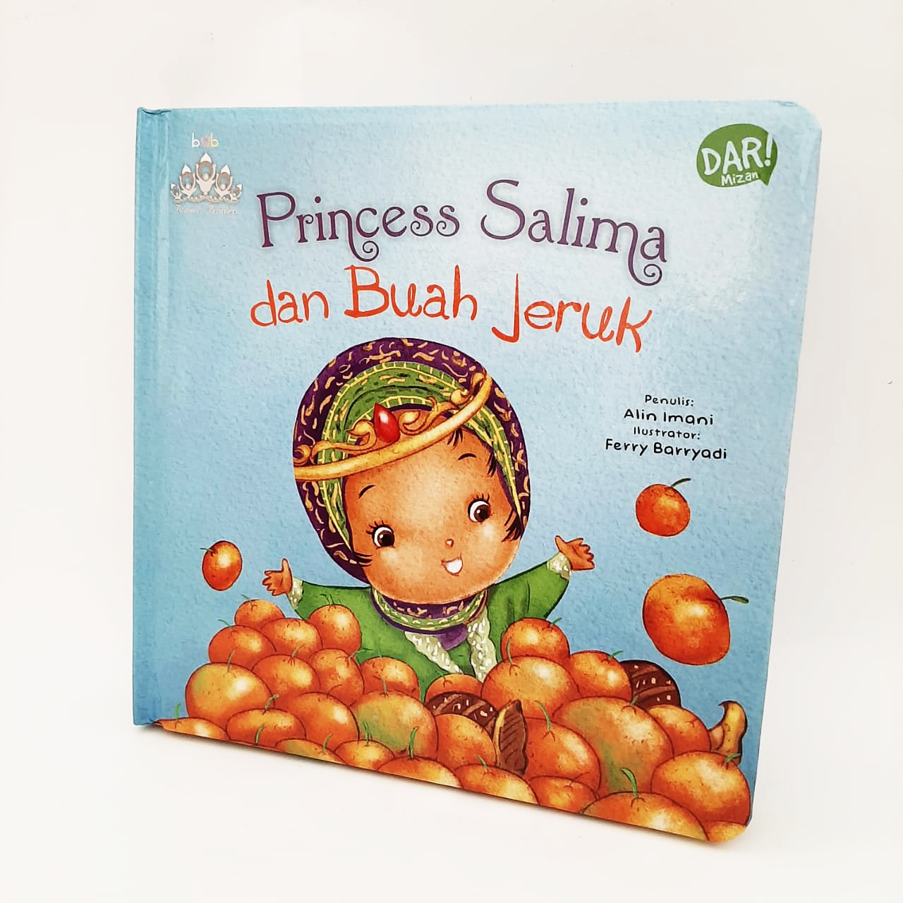 Princess Salima Dan Buah Jeruk (Boardbook)