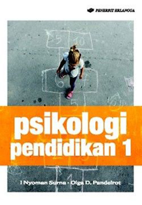 Psikologi Pendidikan 1# / Ormrod / I Nyoman Surna - Olga D. Pandeirot