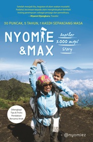 Nyomie & Max: Another 3000 Mdpl Story