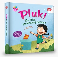 Seri Aku Balita Hebat: Pluk! Aku Bisa Membuang Sampah (Boardbook)