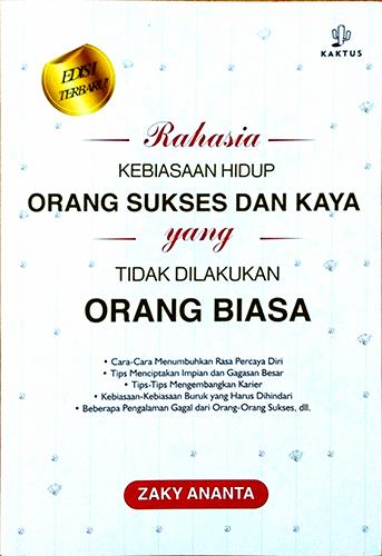 Rahasia Kebiasaan Hidup Orang Sukses Dan Kaya Yang Tidak Dilakukan Orang Biasa