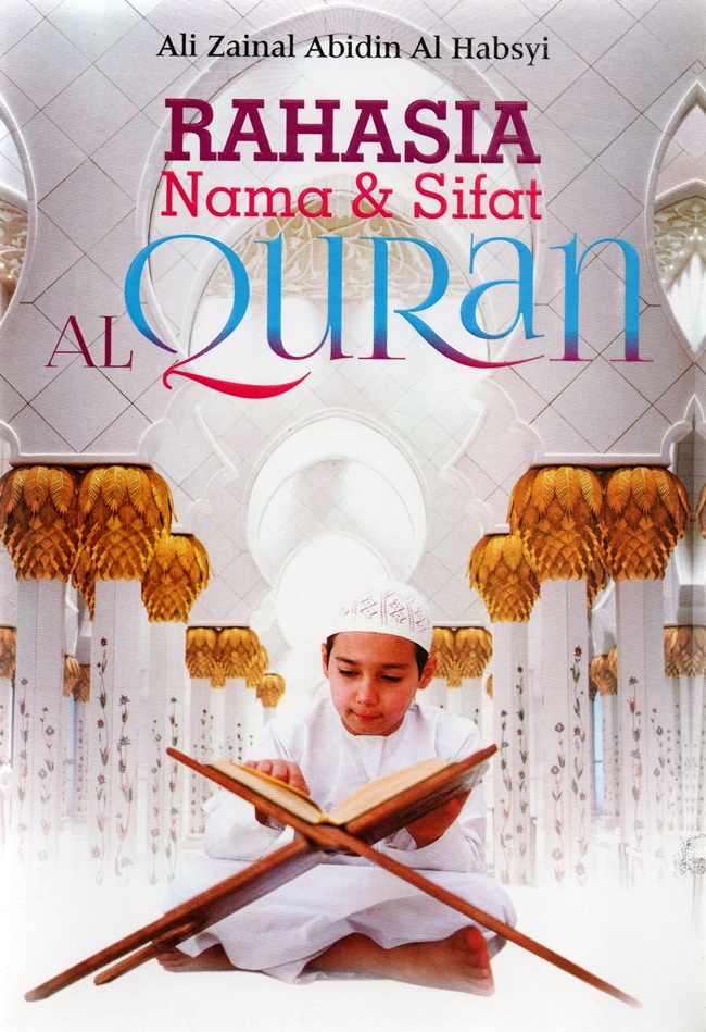 Rahasia Nama Dan Sifat Al`quran