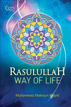 Rasulullah Way Of Life