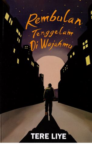 Rembulan Tenggelam Diwajahmu [tere Liye]