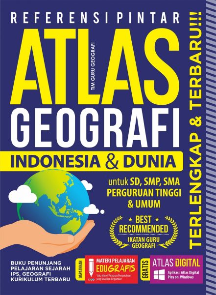 Referensi Pintar Atlas Geografi Indonesia  Dan  Dunia