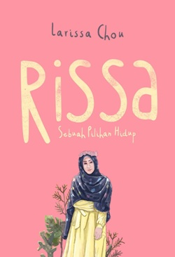 Rissa Sebuah Pilihan Hidup