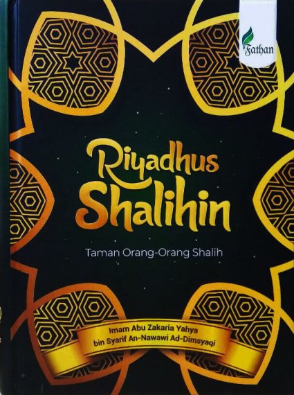 Riyadhus Shalihin (Taman Orang Orang Shalih)
