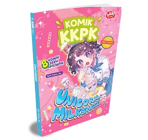 Komik Kkpk : Unicorn Milkshake (Republish)