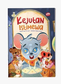 Seri Dongeng Fabel : Kejutan Istimewa (Soft Cover)