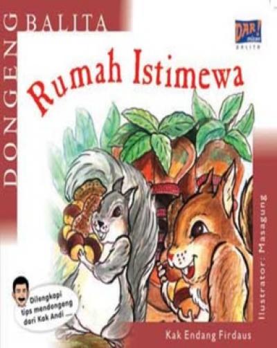 Dongeng Balita: Rumah Istimewa