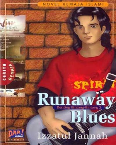 Novel Remaja Islam: Runaway Blues (Denting Bintang-Bintang 2)