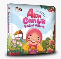 Seri Salim Salma : Aku Cantik Pakai Jilbab (Boardbook)