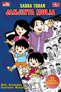 Sabda Tuhan - Janjinya Mulia