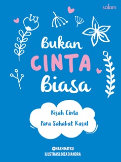 Bukan Cinta Biasa-Hc Kisah Cinta Para Sahabat Rasul