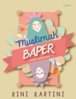 Muslimah Baper (Bawa Perubahan)-Hc