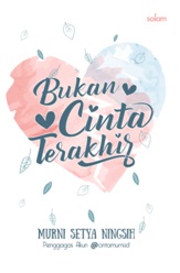 Bukan Cinta Terakhir