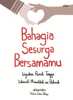 Bahagia Sesurga Bersamamu-Hc