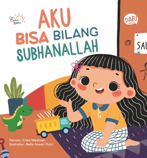 Scb: Aku Bisa Bilang Subhanallah (Boardbook)