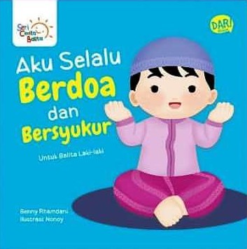 Scb.aku Selalu Berdoa Dan Bersyukur.boy (Boardbook)